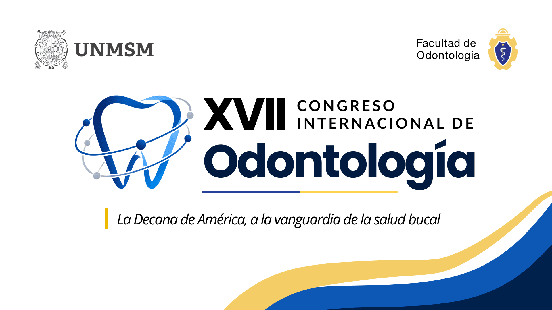 La facultad realizará el XVII Congreso Internacional de Odontología en el marco de su 83.° aniversario