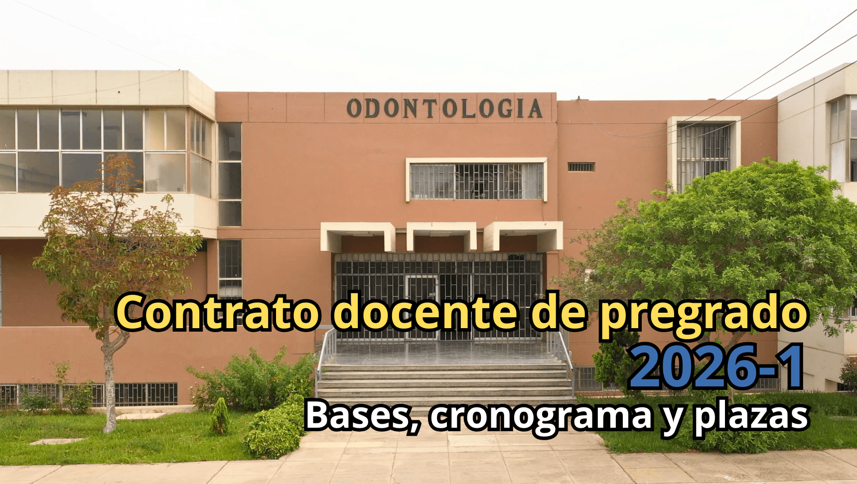 Concurso para la Contratación Docente de pregrado por suplencia temporal 2026-1 - Cronograma, bases y cuadro de plazas