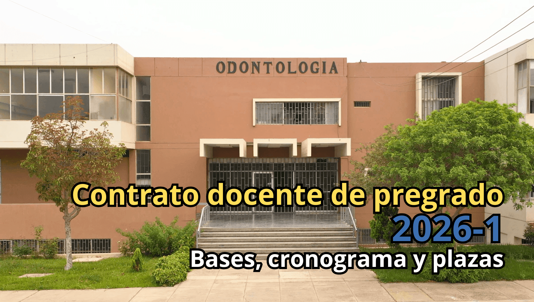 Concurso para la Contratación Docente de pregrado por suplencia temporal 2026-1 - Cronograma, bases y cuadro de plazas