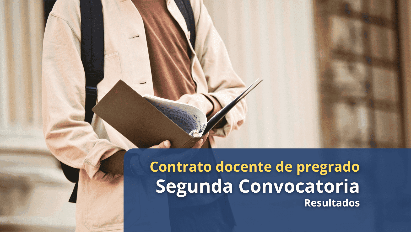 Resultados del Contrato Docente de Pregrado - Segunda Convocatoria (Modalidad presencial)